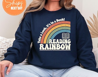 Take A Look Its In A Book Sweatshirt, Reading Rainbow Crewneck, Book Top