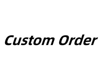 Custom Order