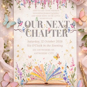 May include: Baby shower invitation with floral and butterfly accents. The invitation reads "Our Next Chapter" and includes event details. Decorative butterflies and flowers surround the invitation, with an open book illustration.
