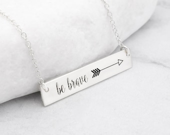 Be Brave Necklace, Be Brave Jewelry, Motivational Necklace, Graduation Gift, Arrow Necklace