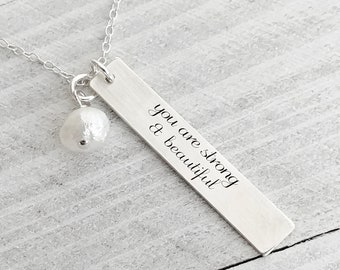 You are Strong and Beautiful / Inspirational Necklace / Graduation Gift