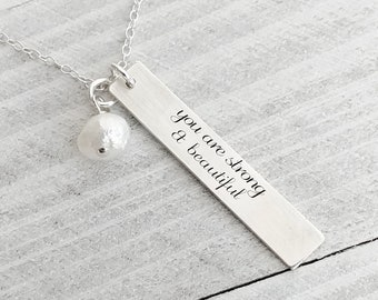 Inspiration Jewelry // Motivation Necklace // You are Strong and Beautiful // Graduation Gift // Hand Stamped Jewelry