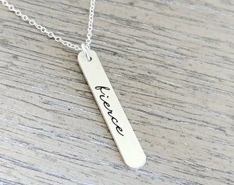 Fierce Necklace // Personalized Necklace // Hand Stamped Jewelry // Sterling Silver Bar Necklace // Hand Stamped Necklace