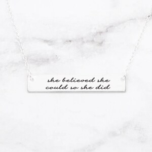 She Believed She Could So She Did Necklace, Quote Necklace, Strength Pendant, Motivational Jewelry, Mantra Charm image 4