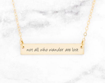 Gold Not All Who Wander Are Lost Necklace, Gold Wanderlust Necklace, Gold Personalized Bar Necklace Gold Traveler Necklace