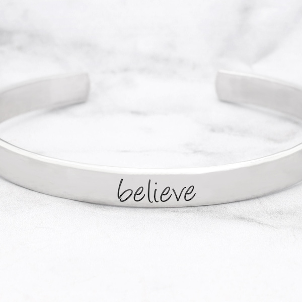 Believe Bracelet, Inspirational Jewelry, Inspire Cuff, Gift For Friend, Motivational Bracelet, Engraved Cuff, Stackng Bracelet