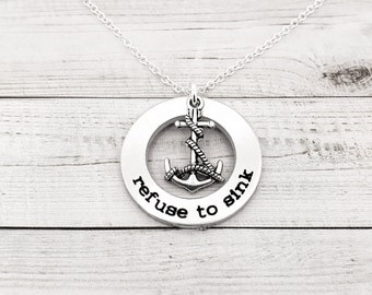 Anchor Necklace, Refuse to Sink, custom hand stamped jewelry with anchor charm, personalized jewelry, anchor jewelry, hope anchors the soul