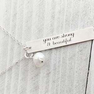 You are Strong and Beautiful / Inspirational Necklace / Graduation Gift image 2