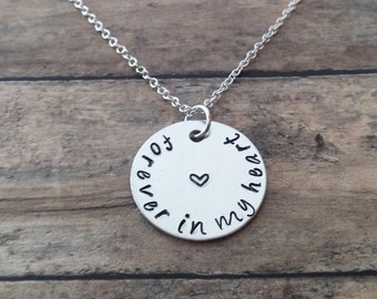 Forever In My Heart Necklace: Hand Stamped Sympathy Gift