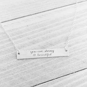 You are Strong and Beautiful / Inspirational Necklace / Graduation Gift image 4