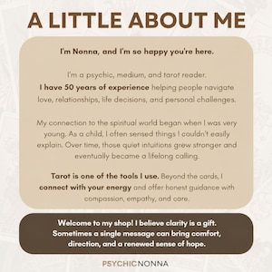 May include: A beige informational card with dark brown text titled A LITTLE ABOUT ME. It introduces Nonna, a psychic, medium, and tarot reader with 50 years of experience. The bottom dark brown section reads Welcome to my shop! PSYCHIC NONNA.