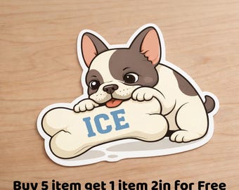French Bulldog Anti-ICE Sticker – Funny Political Protest Vinyl Decal
