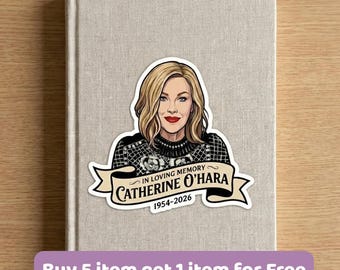Catherine O'Hara Memorial Sticker, In Loving Memory Tribute