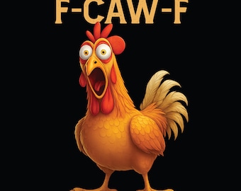 Funny F-Caw-F Chicken PNG | Screaming Rooster Meme Clipart | Crazy Hen Digital Art | Farm Animal Shirt Design Download
