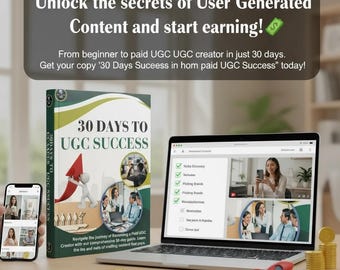 UGC Creator Guide: 30-Day Success Ebook (Digital Download)