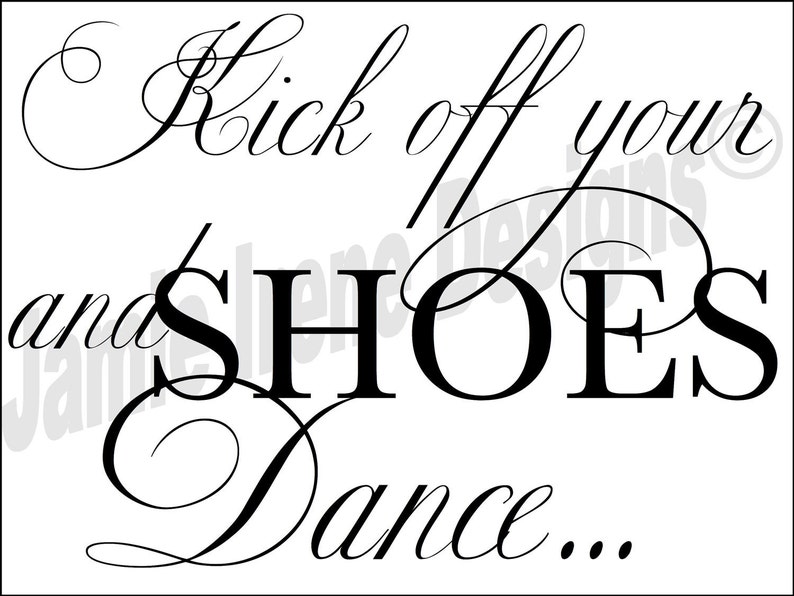Wedding Reception Kick off Your Shoes and Dance Sign - Etsy
