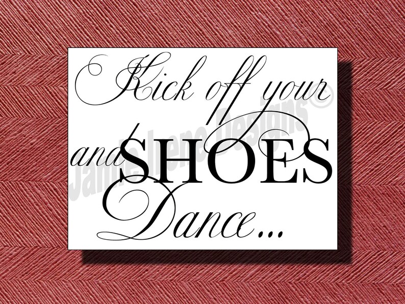 Wedding Reception Kick off Your Shoes and Dance Sign Etsy
