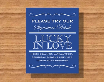 Signature Drink Sign, Wedding Signature Drink Sign, Specialty Cocktail Sign, Signature Drink Sign for your Special Event, Printable Bar Menu