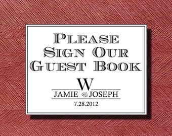 Wedding Signage- Please Sign Our Guest Book Sign or Poster DIY