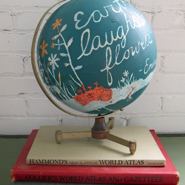 Earth Laughs In Flowers/ Hand Painted Vintage Globe