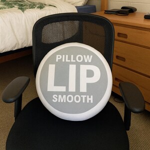 Smooth Lip Pillow
