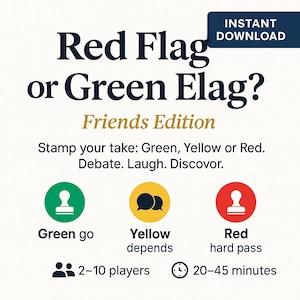 以下が含まれることがあります： 「Red Flag or Green Elag? Friends Edition」というゲームの画像。青い長方形に「INSTANT DOWNLOAD」の文字。緑、黄色、赤の選択肢があり、それぞれにアイコンとテキストが添えられています。