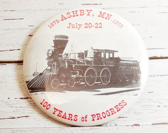 Ashby MN, Pinback Button, 100 Years of Progress, Vintage 1979