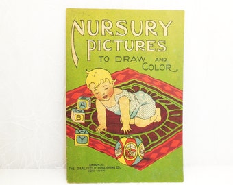 Nursury Pictures to Draw and Color, Saalfield Publishing, 1926, Antique Book