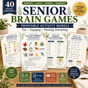 May include: A printable activity bundle titled Senior Brain Games featuring 40 original worksheets. The pages include memory, logic, word, and number exercises like Picture Memory Challenge, Memory Matching Pairs, and Spot the Odd One Out.