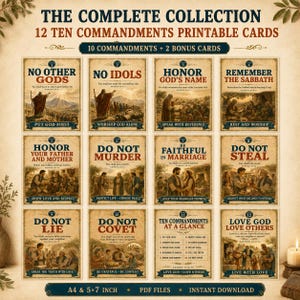 May include: A collection of 12 printable cards featuring the Ten Commandments with vintage-style illustrations and text. Each card displays a specific commandment, a biblical reference, and a descriptive title, presented in a grid layout on a beige background.