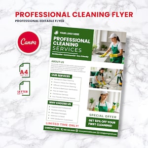 May include: A professional cleaning services flyer with a green and white design. The flyer includes images of cleaning staff and lists services such as deep cleaning, office cleaning, and disinfection. Text includes "Professional Cleaning Services" and "Get 50% off your first cleaning!"