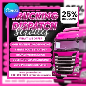 May include: Pink and black promotional graphic for trucking dispatch services. The image features a pink semi-truck, the text "Trucking Dispatch Services", and a 25% discount offer. Additional text lists services offered.