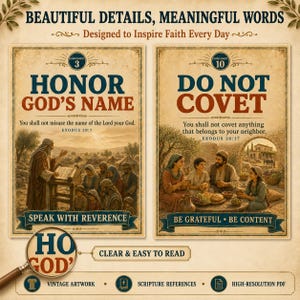 May include: Two vintage-style posters featuring biblical scenes and text. The left poster reads HONOR GOD'S NAME and SPEAK WITH REVERENCE. The right poster reads DO NOT COVET and BE GRATEFUL BE CONTENT. A magnifying glass shows the text HO GOD.