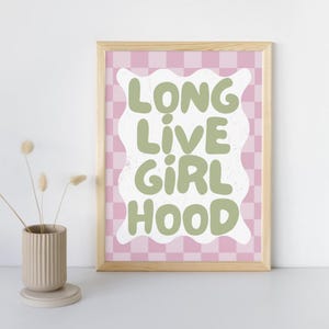 Long Live Girlhood Print | Girl Room Decor, Girls Room Art, Trendy Art Print, Kids Room Art, Nursery Art, Playroom Art, Digital Download