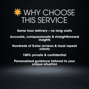 May include: Image with the text "WHY CHOOSE THIS SERVICE" and bullet points: Same hour delivery, accurate insights, hundreds of 5-star reviews, 100% private, and personalized guidance. The background is dark with a gradient.