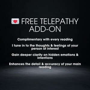 May include: A graphic with the text "FREE TELEPATHY ADD-ON" and a heart-shaped envelope icon. The text below describes the add-on as complimentary with every reading, tuning into thoughts and feelings, and enhancing clarity and accuracy.