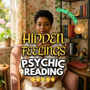May include: A woman sits in a pink armchair, with the words "HIDDEN FEELINGS PSYCHIC READING" in yellow text overlaid on the image. The text "SAME HOUR" is in green. A bookshelf and a lit lamp are in the background.