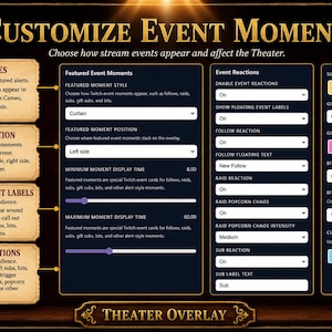May include: A digital interface with options to customize event moments for a theater overlay. Features include moment styles, position, floating labels, and reactions. The interface has a dark background with gold accents and red curtains.