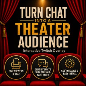 Può includere: Immagine promozionale per una sovrapposizione di Twitch. Il design presenta sedili teatrali rossi, una tenda rossa e il testo "TURN CHAT INTO A THEATER AUDIENCE". La sovrapposizione consente agli spettatori di interagire con lo streaming.