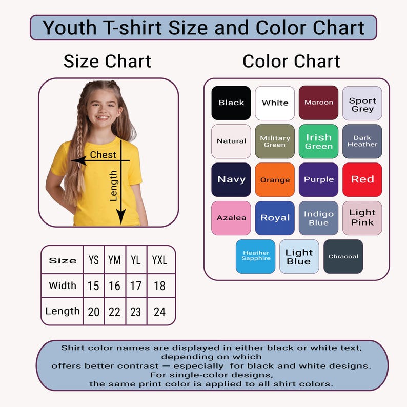 May include: A size and color chart for youth t-shirts. The chart includes a size guide with measurements in inches and a color palette featuring various colors like black, white, and navy. The chart also includes a photo of a girl wearing a yellow t-shirt.