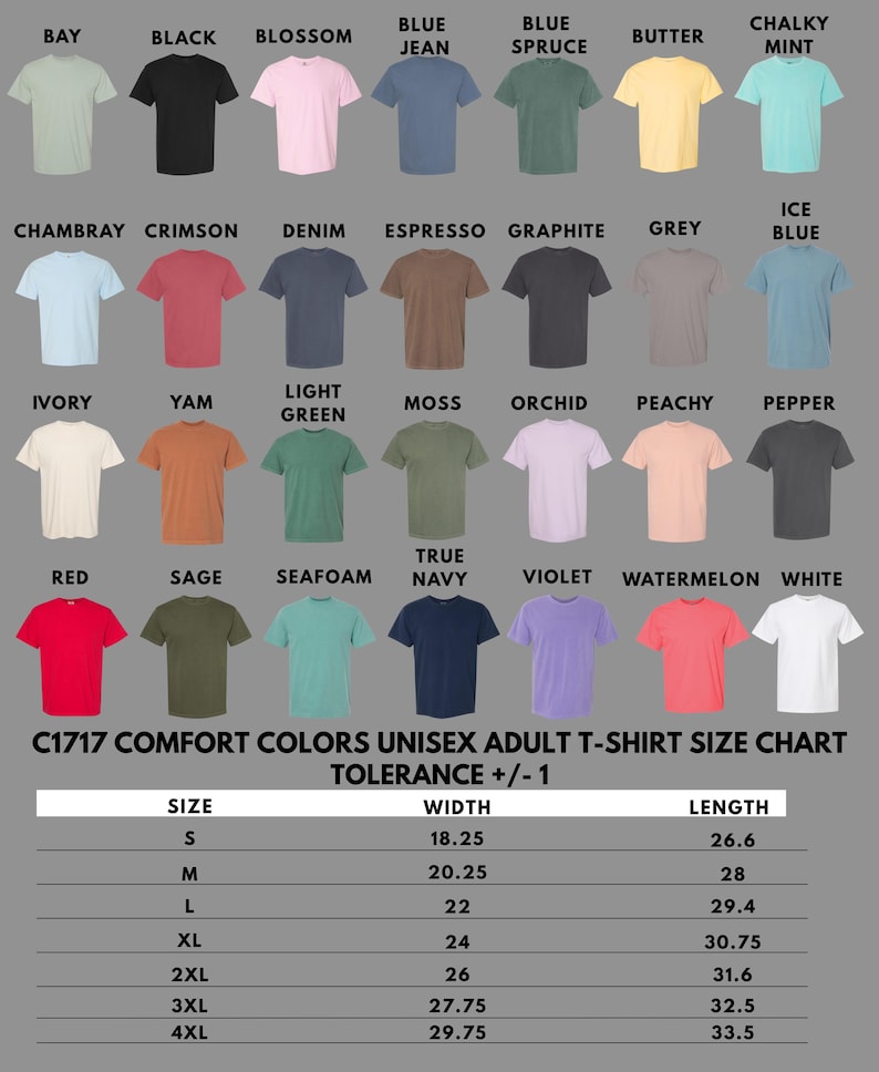 May include: A collection of twenty-eight short-sleeve t-shirts in various colors including bay, black, blossom, blue jean, blue spruce, butter, chalky mint, chambray, crimson, denim, espresso, graphite, grey, ice blue, ivory, yam, light green, moss, orchid, peachy, pepper, red, sage, seafoam, true navy, violet, watermelon, and white, accompanied by a C1717 Comfort Colors size chart with width and length measurements in inches.