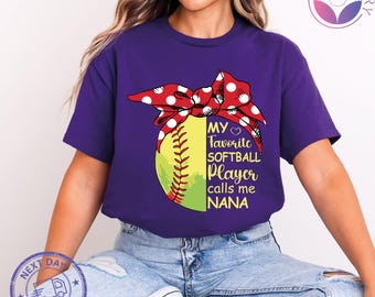 Softball Nana Shirt, My Favorite Players Call Me Nana T-Shirt