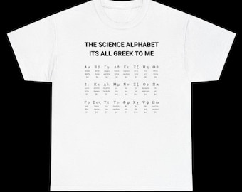 Greek Alphabet STEM Shirt | Fun Science Shirt