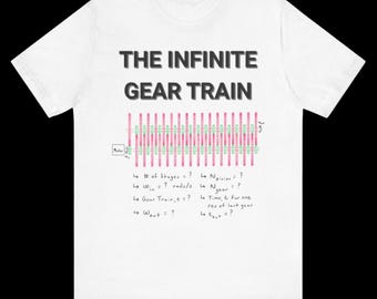 Infinite Gearing Engineering Shirt | Fun Engineering Shirt