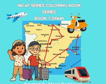 BFF's Worldwide Vacay Series Coloring Book 1: Spain for Kids and Adults who love  travel