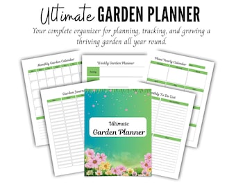 Ultimate Garden Planner | Gardening Journal & Planting Log Book for Vegetables, Flowers, and Garden Design