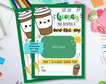 Back to School Teacher Gift, First Day of School Printable, Printable Coffee Gift Card Holder, Starbucks Teacher Gift, Teacher Appreciation