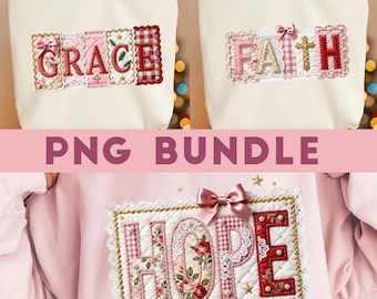 Faith Hope Grace Coquette PNG Bundle  - Religious Preppy Patchwork Letters Clipart
