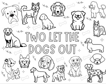 Birthday coloring sheet- TWO let the dogs out