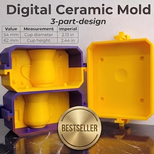 May include: A 3-part digital ceramic mold in yellow and purple with a cup shape interior. Text reads Digital Ceramic Mold, 3-part-design, and a table showing cup diameter of 2.13 in and cup height of 2.44 in. A gold circular BESTSELLER badge is included.